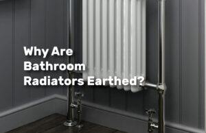 Why Are Bathroom Radiators Earthed realestateke