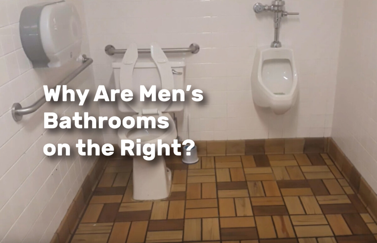 Why Are Men’s Bathrooms on the Right realestateke