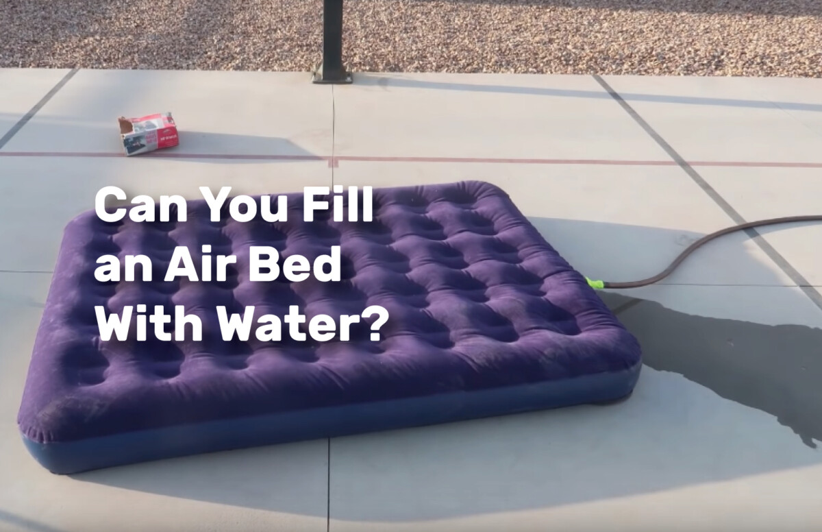 Can You Fill an Air Bed With Water realestateke
