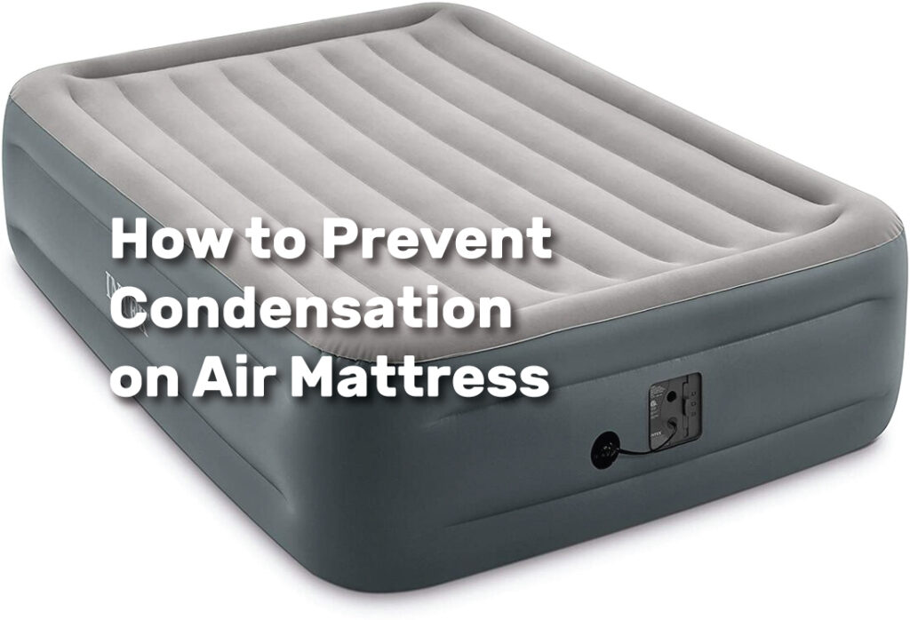 air mattress sleeping bag condensation