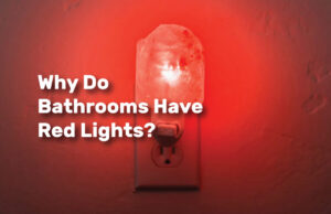 Why Do Bathrooms Have Red Lights realestateke